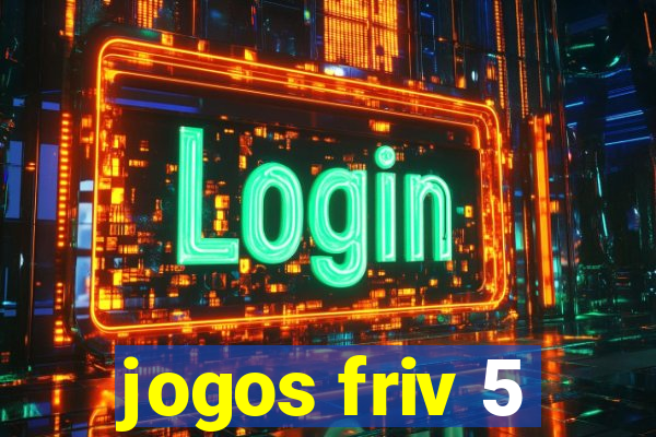 jogos friv 5